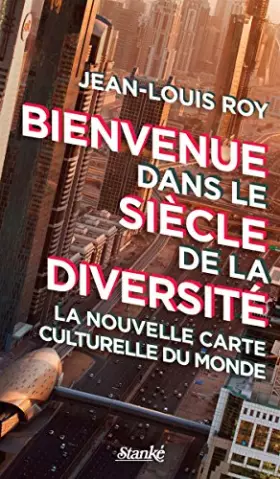 Couverture du produit · Bienvenue dans le siecle de la diversite la nouvelle carte cultu-