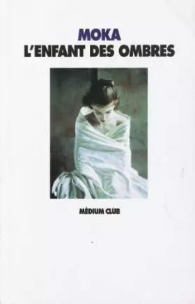Couverture du produit · L'enfant des ombres