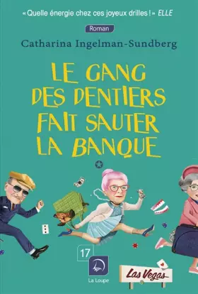 Couverture du produit · Le gang des dentiers fait sauter la banque (Vol. 2)