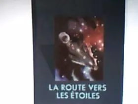 Couverture du produit · La Route vers les étoiles