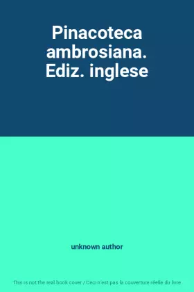 Couverture du produit · Pinacoteca ambrosiana. Ediz. inglese
