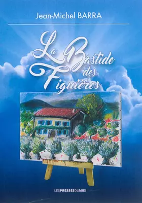 Couverture du produit · La bastide des Figuières