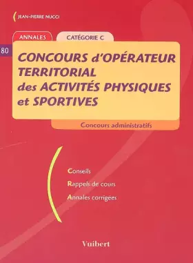 Couverture du produit · Concours Opérateur territorial des activités physiques et sportives - Ecrit et oral - Catégorie C - Tout le concours