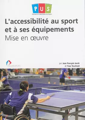 Couverture du produit · L'accessibilité au sport et à ses équipements: Mise en oeuvre