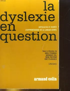 Couverture du produit · La dyslexie en question