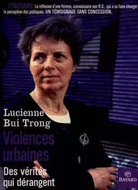Couverture du produit · Violences urbaines. Des vérités qui dérangent