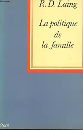 Couverture du produit · La politique de la famille et autres essais