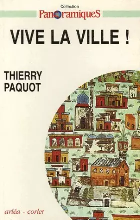 Couverture du produit · Vive la ville !