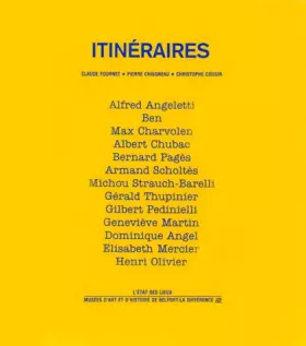 Couverture du produit · Itinéraires : Alfred Angeletti, Ben, Max Charvolen,...