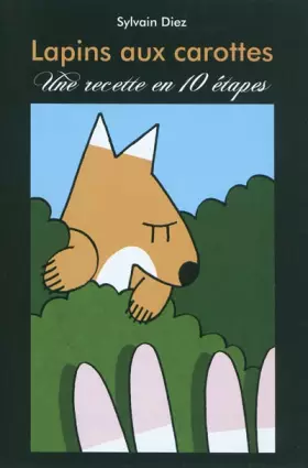 Couverture du produit · Lapins aux carottes : Une recette en 10 étapes