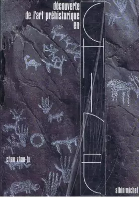 Couverture du produit · Découverte de l'art préhistorique en Chine