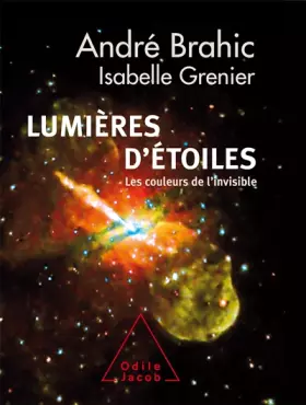 Couverture du produit · Lumières d'étoiles. Les couleurs de l'invisible