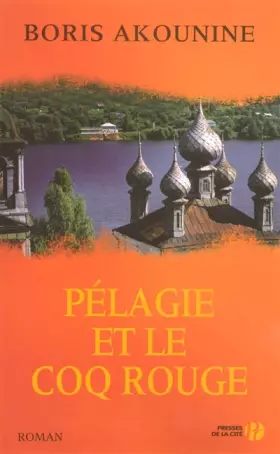 Couverture du produit · Pélagie et le coq rouge