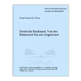 Couverture du produit · Deutsche Baukunst. Von der Römerzeit bis zur Gegenwart