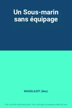Couverture du produit · Un Sous-marin sans équipage