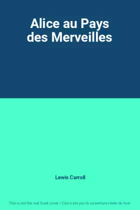 Couverture du produit · Alice au Pays des Merveilles