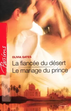 Couverture du produit · La fiancée du désert, Le mariage du prince