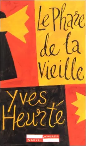 Couverture du produit · Le Phare de la vieille