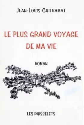 Couverture du produit · Le plus grand voyage de ma vie