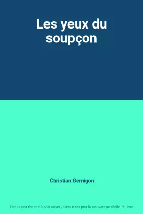 Couverture du produit · Les yeux du soupçon