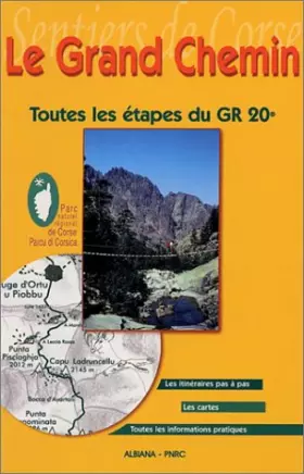 Couverture du produit · Le grand chemin : Toutes les étapes du GR 20