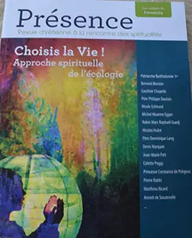 Couverture du produit · Choisis la vie !: Approche spirituelle de l'écologie présence N° 3