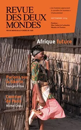 Couverture du produit · Revue des deux Mondes, Septembre 2014 : Afrique future