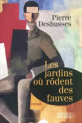 Couverture du produit · Les jardins où rôdent des fauves