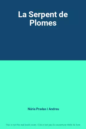 Couverture du produit · La Serpent de Plomes