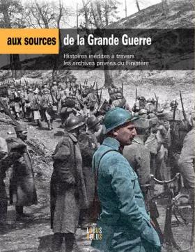 Couverture du produit · Aux sources de la grande guerre