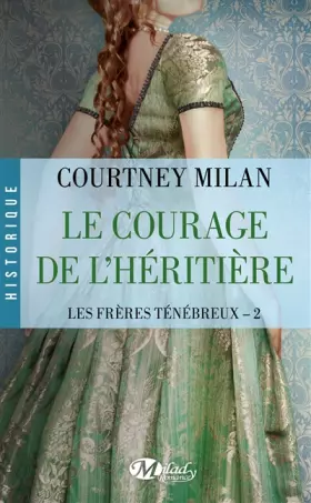 Couverture du produit · Les Frères Ténébreux, Tome 2: Le Courage de l'héritière