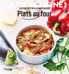 Couverture du produit · Plats au four - Tous en cuisine !