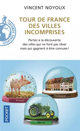 Couverture du produit · Tour de France des villes incomprises