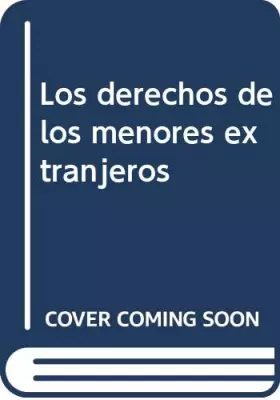 Couverture du produit · Los derechos de los menores extranjeros