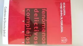 Couverture du produit · Fenómenos delictivos complejos