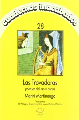 Couverture du produit · Las trovadoras : poetisas del amor cortés