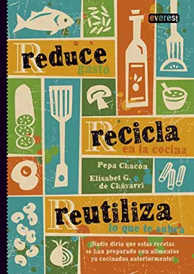 Couverture du produit · Reduce, recicla, reutiliza/ Reduce, Recycle, Reuse