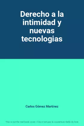 Couverture du produit · Derecho a la intimidad y nuevas tecnologias