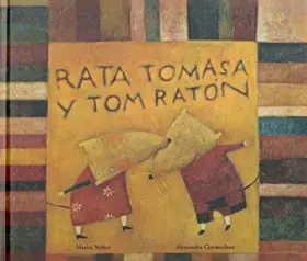Couverture du produit · Rata Tomasa y Tom raton / Tomasa Rat and Mouse Tom