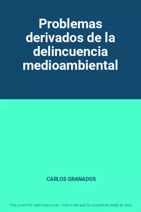 Couverture du produit · Problemas derivados de la delincuencia medioambiental