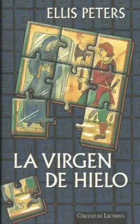 Couverture du produit · La virgen de hielo: un nuevo enigma para fray Cadfael, el monje detective