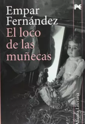 Couverture du produit · El loco de las munecas/ The Crazy Man of Dolls
