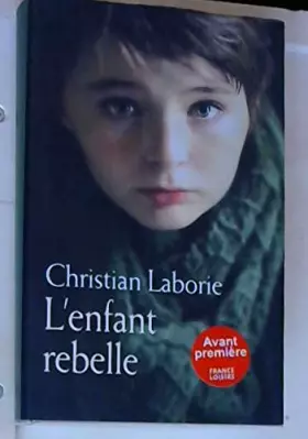 Couverture du produit · L'enfant rebelle