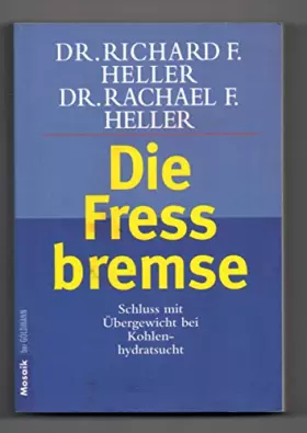 Couverture du produit · Die Fressbremse.