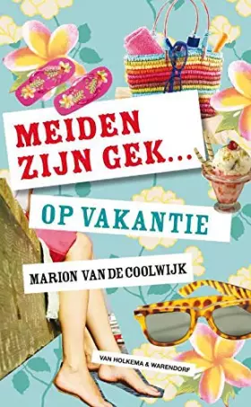 Couverture du produit · Meiden zijn gek... op vakantie