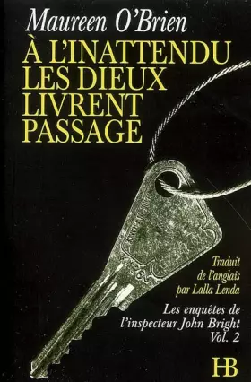 Couverture du produit · À l'inattendu les dieux livrent passage