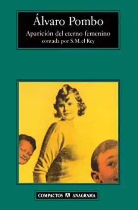 Couverture du produit · Aparicion del eterno femenino contada por S.M. el Rey / The Apparition of the eternal woman told by H.M. the King