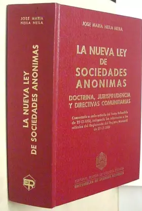 Couverture du produit · La nueva Ley de sociedades anónimas. Doctrina, jurisprudencia y directivas comunitarias