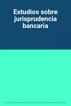 Couverture du produit · Estudios sobre jurisprudencia bancaria
