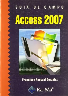 Couverture du produit · Guía de Campo de Access 2007 (GUIA DE CAMPO)